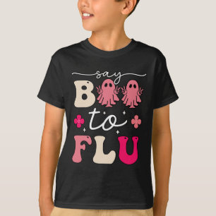 Say Boo To The Flu Shot Vaccine Funny Halloween Gh T-Shirt