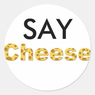say cheese classic round sticker