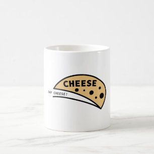 Say Cheese Coffee Mug