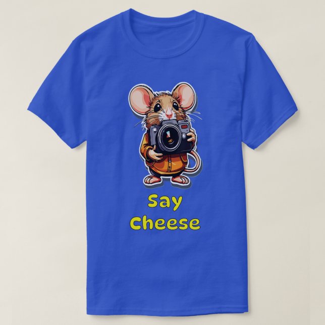 Say cheese T-Shirt (Design Front)