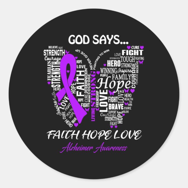 Say Faith Hope Love Alzheimerheimer Awareness Gift Classic Round Sticker (Front)