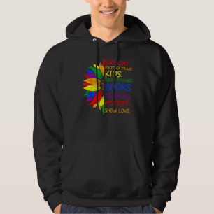 Say Gay Protect Trans Kids Read Banned Books LGBT Hoodie