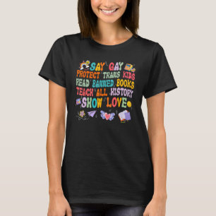 Say Gay Protect Trans Kids Read Banned Books Lgbt T-Shirt