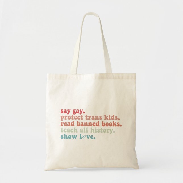 Say Gay Protect Trans Kids Read Banned Books LGBTQ Tote Bag (Front)