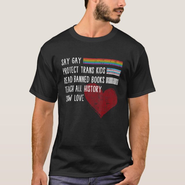 Say Gay Protect Trans Kids Read Banned Books Trust T-Shirt (Front)