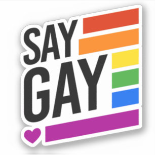 Say Gay Sticker