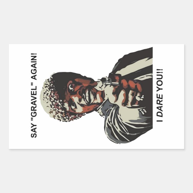 Say Gravel Again I Dare You Cycling Sticker (Front)