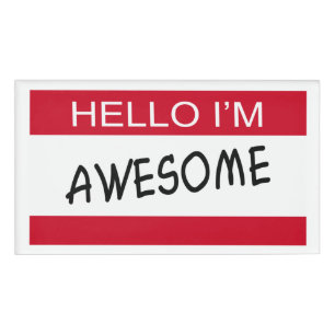 Say Hello And Tell Them You Are Awesome Name Tag