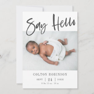 Say Hello Modern Calligraphy Baby Photo Birth Announcement