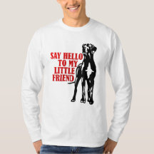 Say hello to my little friend
