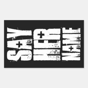 SAY HER NAME STICKER