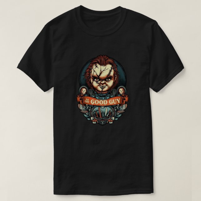 Say hi to the good guy  T-Shirt (Design Front)