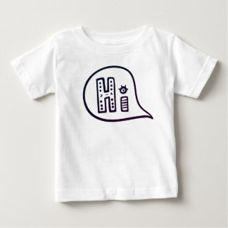 Say Hi to this world Baby T-Shirt