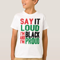 Say It Loud Black & Proud History Month 
