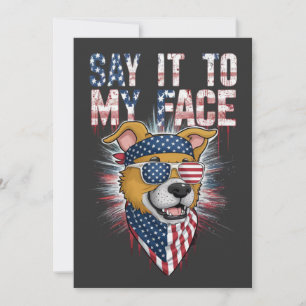 Say It To My Face Funny Mom dog Holiday Card