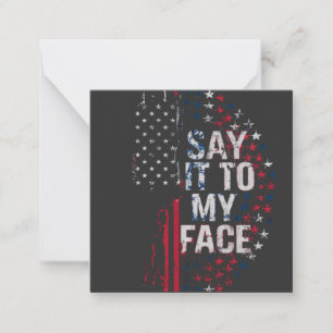 Say It To My Face Kamala Harris 2024 Campaign  Card