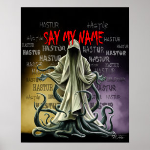 Say My Name: Hastur Hastur Hastur Poster