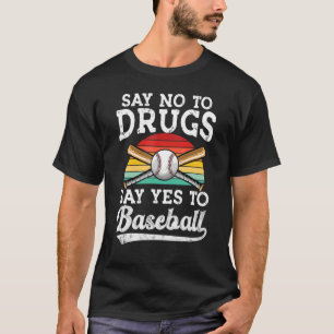 Say No Drugs Say Yes To baseball Anti drug Red Rib T-Shirt