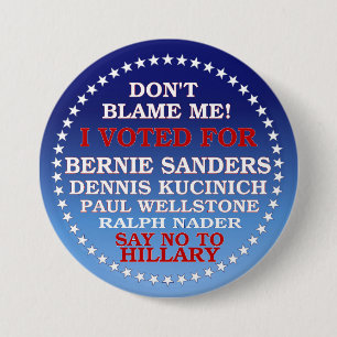 Say No the Hillary! 3 Inch Round Button