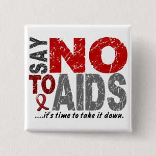 Say NO To AIDS 1 2 Inch Square Button