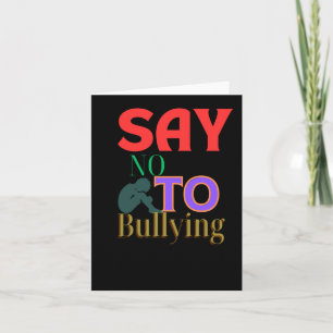 Say No To Bullying - Anti-bullying Awareness Card