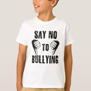 Say No to Bullying T-Shirt