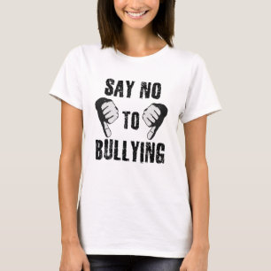 Say No to Bullying T-Shirt
