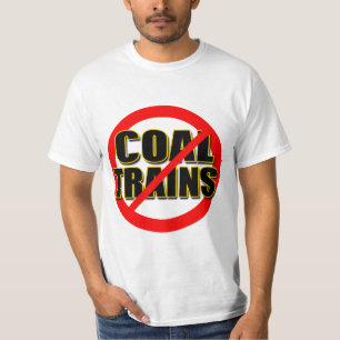Say NO to Coal Trains in the Pacific NW T-Shirt