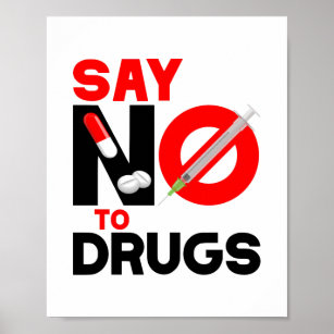 Say NO to Drugs   Drug Abuse Prevention Poster