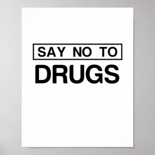 SAY NO TO DRUGS POSTER
