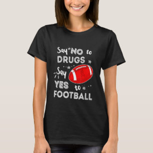 Say No To Drugs Say Yes To Football Red Ribbon Wee T-Shirt