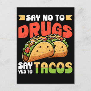 Say no to drugs say yes to tacos holiday postcard