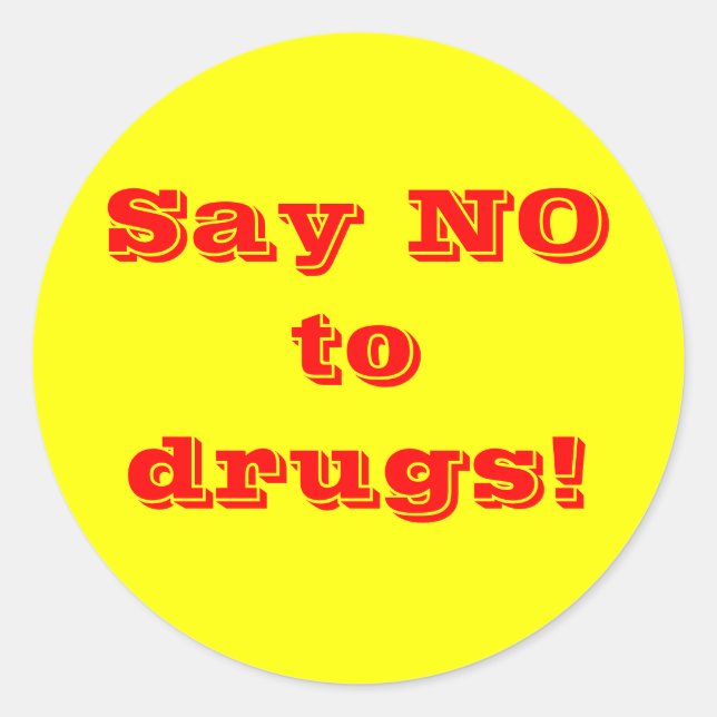 Say no to drugs - Sticker (Front)