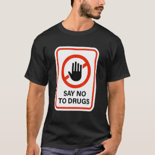 Say No To Drugs Stop Hand Sign For Red Ribbon Week T-Shirt