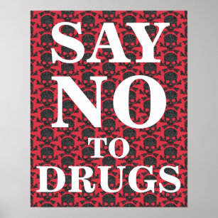 Say No to Drugs with Skulls and Pills Illustration Poster