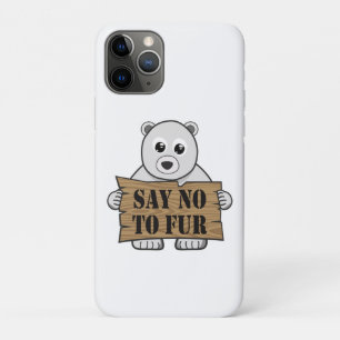 Say no to Fur iPhone 11 Pro Case