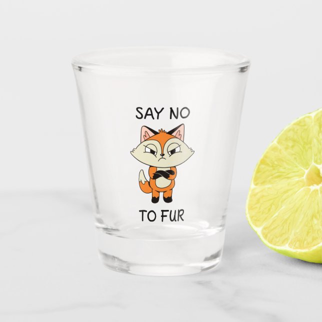 Say no to Fur - Sad Fox Shot Glass (Front)