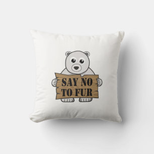 Say no to Fur Throw Pillow