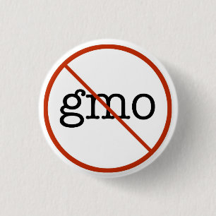 Say No To GMO 1 Inch Round Button