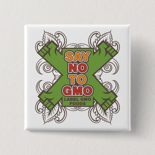 Say No to GMO 2 Inch Square Button (Front)