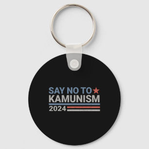 Say No To Kamunism Kamala Vote Trump Vance  Keychain