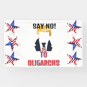 Say No To Oligarchs Banner