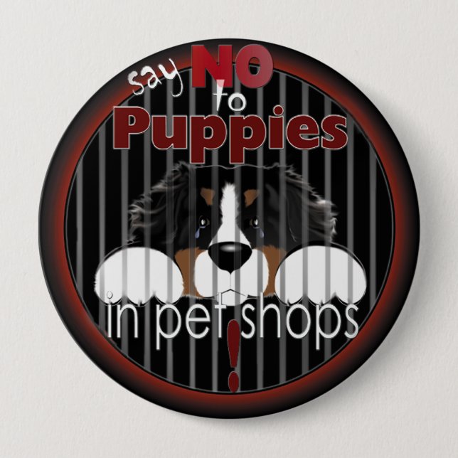 Say NO To Pet Shop Puppies Button (Front)
