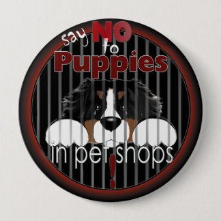 Say NO To Pet Shop Puppies Button