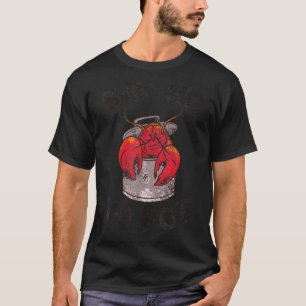 Say No To Pot Cool in Lobster Festival To Eat Shri T-Shirt