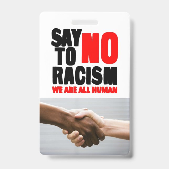 Say no to racism badge (Front)