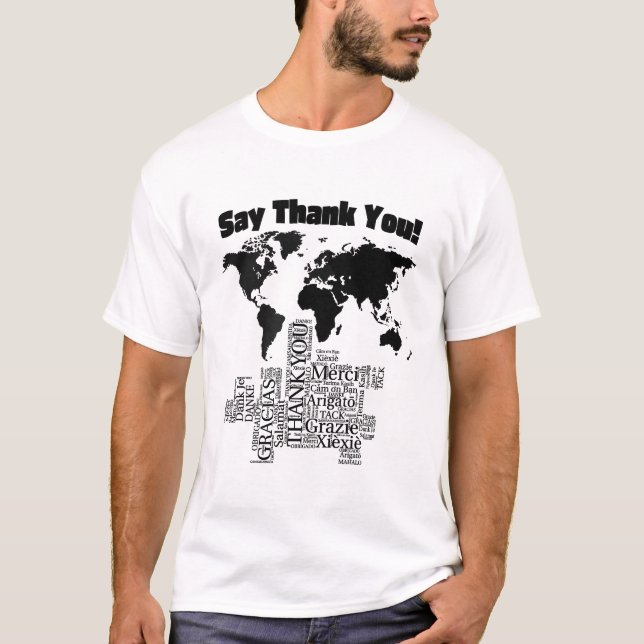 SAY THANK YOU IN DIFFERENT WORLD LANGUAGES T-Shirt (Front)