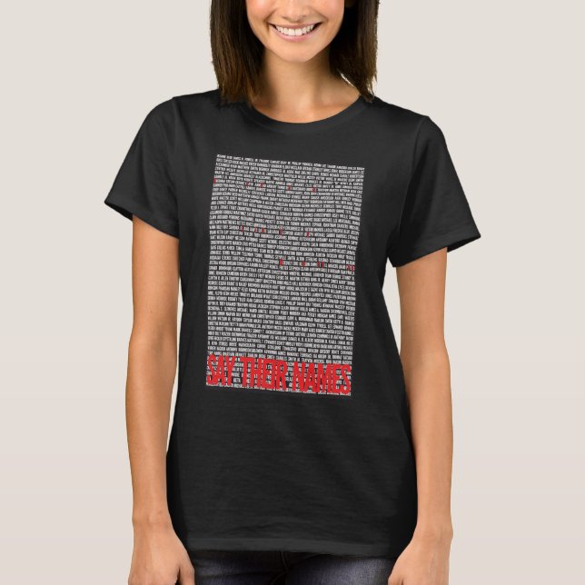Say their names t-shirt (Front)