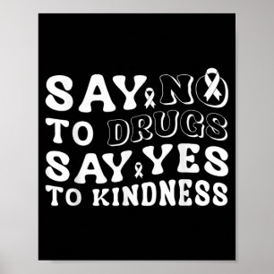 Say To Drugs Say To Kindness Groovy Red Ribbon Poster