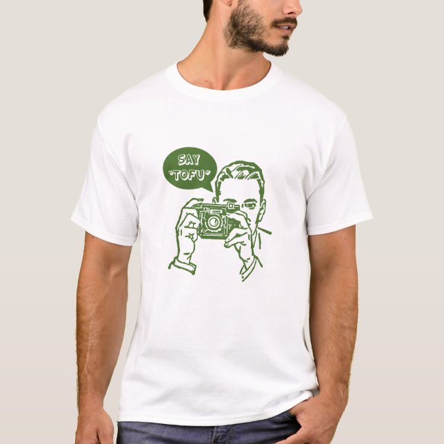 Say Tofu T-Shirt (Front)